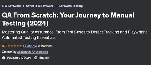 QA From Scratch – Your Journey to Manual Testing (2024)