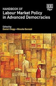 Handbook of Labour Market Policy in Advanced Democracies