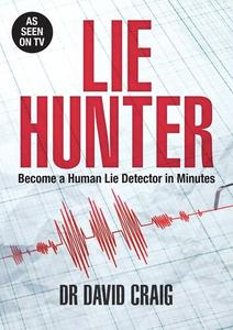 Lie Hunter Become a Human Lie Detector in Minutes