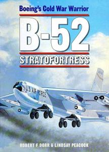 B-52 Stratofortress Boeing’s Cold War Warrior