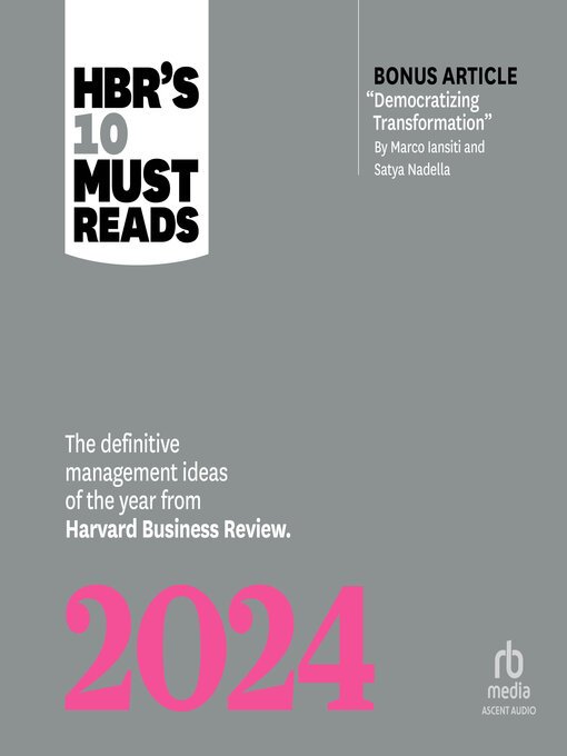 HBR's 10 Must Reads 2024 The Definitive Management Ideas of the Year from Harvard Business Review...