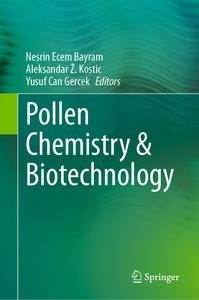 Pollen Chemistry & Biotechnology