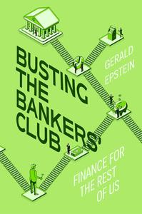 Busting the Bankers' Club Finance for the Rest of Us