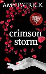 Crimson Storm A Young Adult Vampire Romance (The Crimson Accord Series)