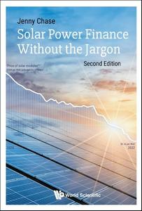 Solar Power Finance Without The Jargon (second Edition)