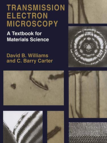 Transmission Electron Microscopy A Textbook for Materials Science (2024)