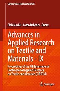 Advances in Applied Research on Textile and Materials – IX Proceedings of the 9th International Conference of Applied R