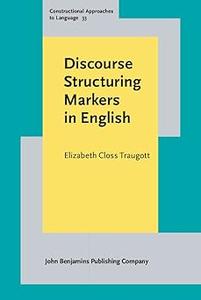 Discourse Structuring Markers in English