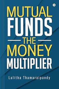 Mutual Funds The Money Multiplier
