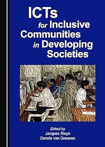 Icts for Inclusive Communities in Developing Societies