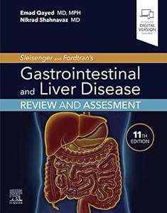 Sleisenger and Fordtran's Gastrointestinal and Liver Disease Review and Assessment (11th Edition)