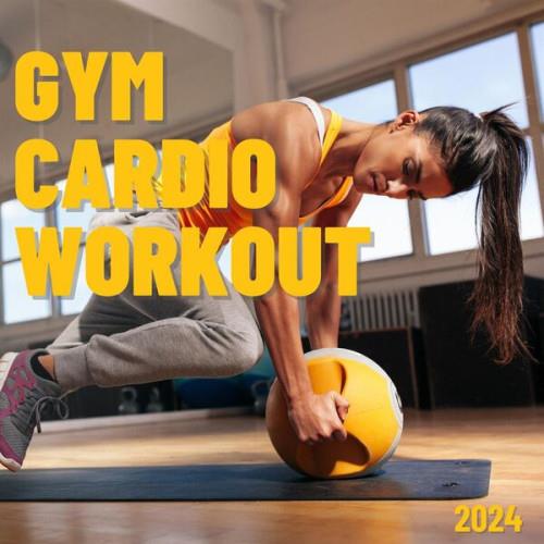 Gym Cardio Workout 2024 (2024)