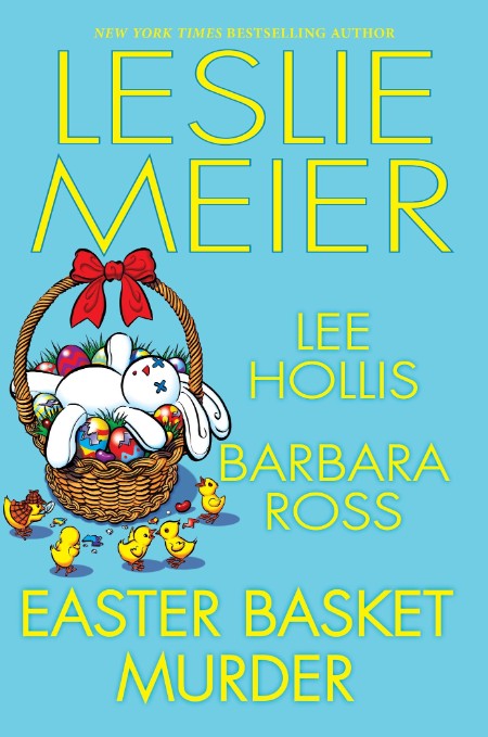 Easter Basket Murder by Leslie Meier Ab4ef218c85fd7281725b034e46d0815