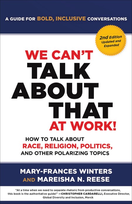 We Can't Talk about That at Work! by Mary-Frances Winters Cea871d1756803d978516256f563981c