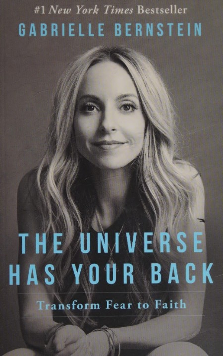 The Universe Has Your Back by Gabrielle Bernstein Af55ddf10ccf9a5bd165c079f15d5246