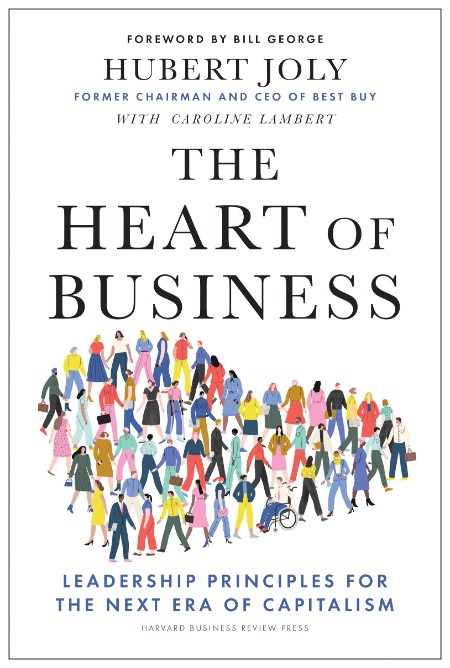 The Heart of Business by Hubert Joly Cd8a6d57ad4867161cc1c13021960862