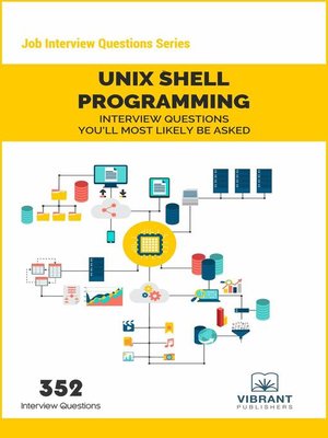 UNIX Shell Programming Interview Questions You'll Most Likely Be Asked by Vibrant ... 9cd081daf1f30910d870cd708183f986