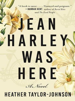 Jean Harley Was Here: a Novel by Heather Taylor Johnson 9dd41c150c89a51bfd4cfa23a08c4b8b