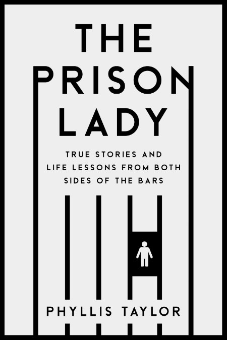 The Prison Lady by Phyllis Taylor