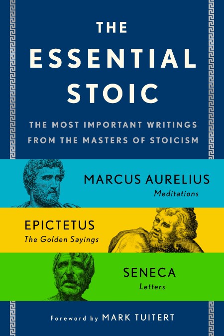 The Essential Stoic by Epictetus