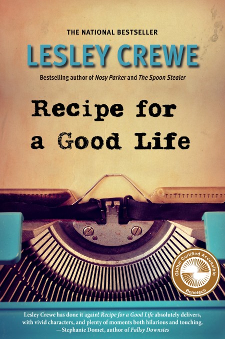 Recipe for a Good Life by Lesley Crewe C9a79154b05ca6573c071ad78d3862b4