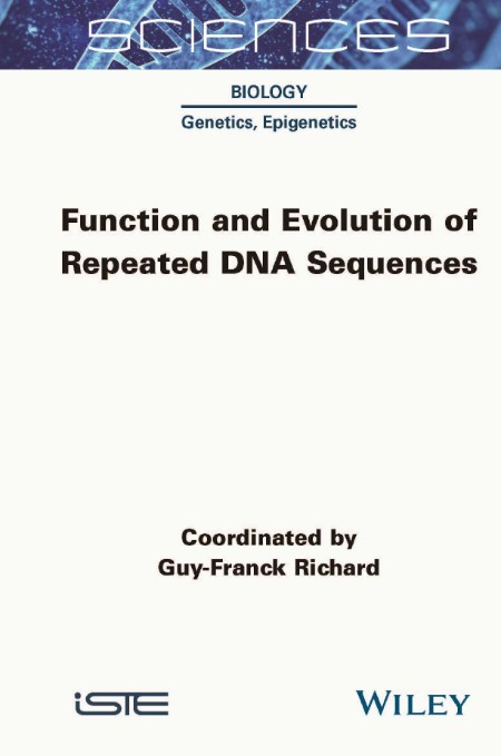 Function and Evolution of Repeated DNA Sequences by Guy-Franck Richard