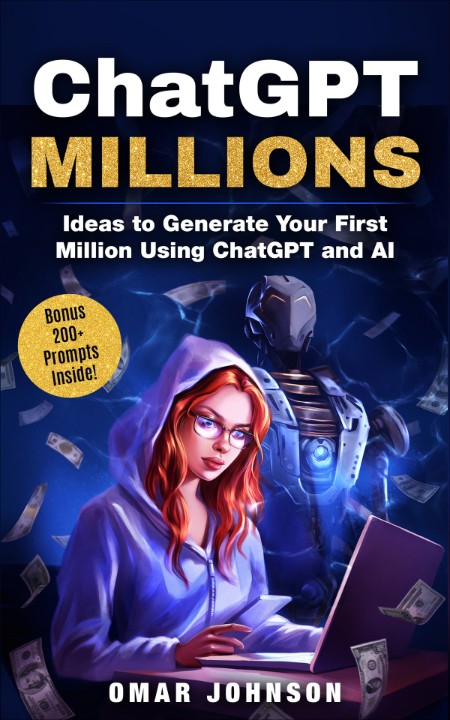 ChatGPT Millions by Omar Johnson