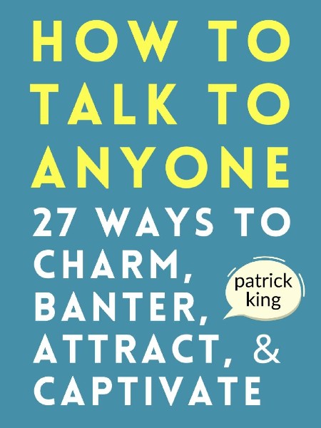 How to Talk to Anyone by James W. Williams 58264e9ef677dc4952f4d3665905e2dc