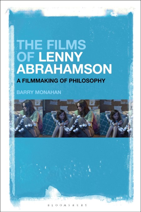 The Films of Lenny Abrahamson by Barry Monahan E345607fc75a170aad86fd12bc1e29e7