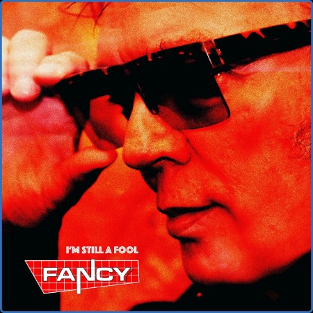 Fancy - I'm still a fool (2021)