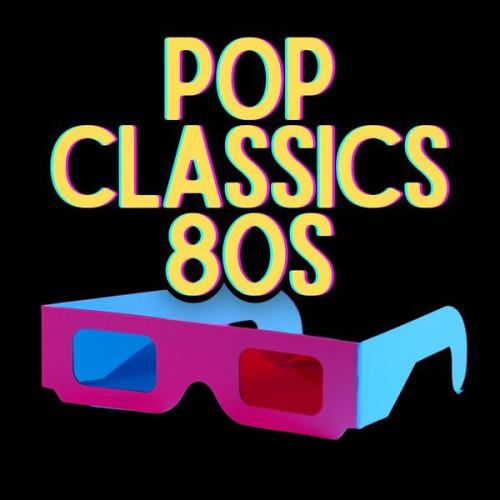 Pop Classics 80s (2024)