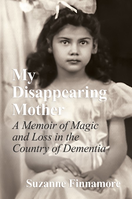 My Disappearing Mother by Suzanne Finnamore 9ddd3dffd8451c4c22b8cbd6f22fadfc