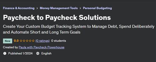 Paycheck to Paycheck Solutions