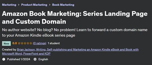 Amazon Book Marketing Series Landing Page and Custom Domain