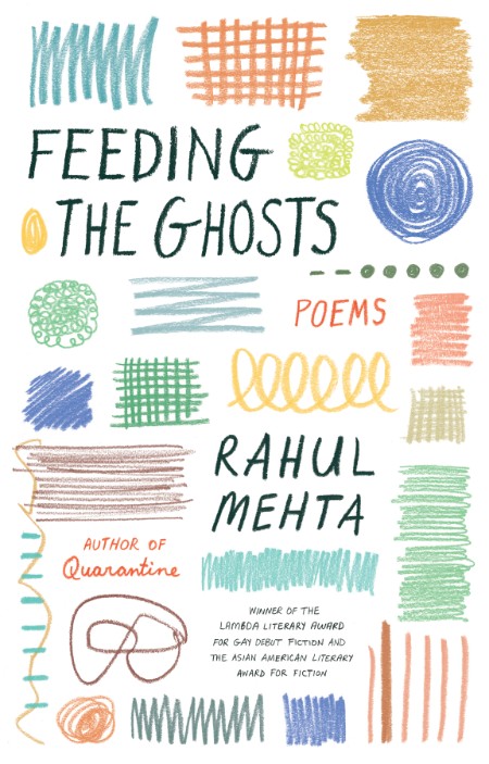 Feeding the Ghosts by Rahul Mehta 3bf8604088047fff4dcc5959e236b34e