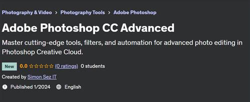 Adobe Photoshop CC Advanced (2024)