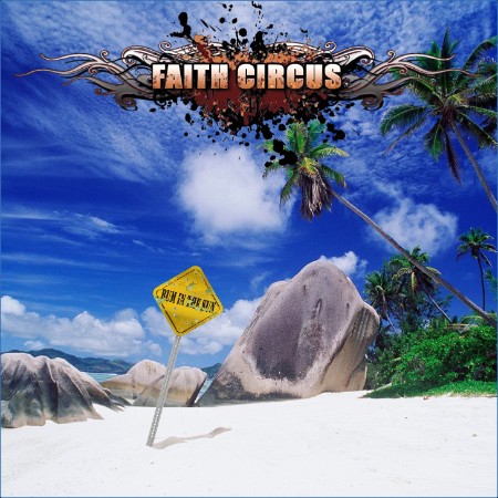 Faith Circus - Bum In The Sun 2024