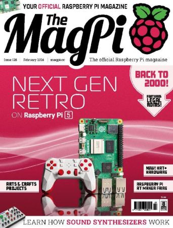 The MagPi - Issue 138, February 2024 (True PDF)