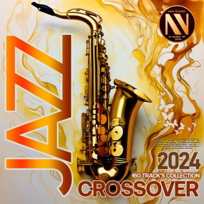 VA - Jazz Crossover (2024) MP3