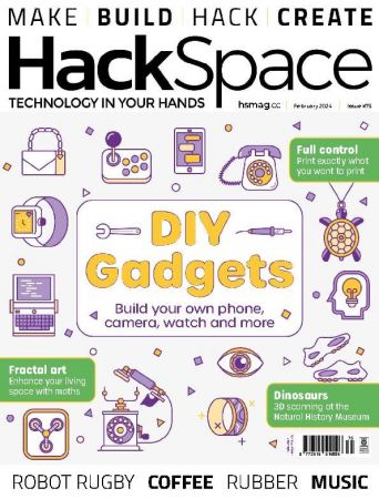 HackSpace - Issue 75, February 2024 (True PDF)