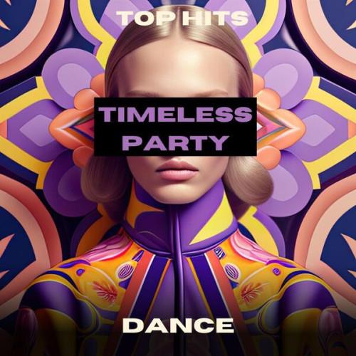 Timeless Party Dance Top Hits (2024)