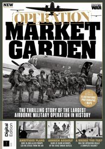 History of War Operation Market Garden – 2nd Edition – 25 January 2024