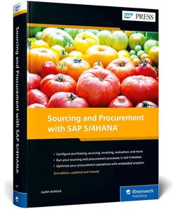 Sourcing and Procurement with SAP S–4HANA (SAP PRESS), 3rd Edition