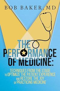 The Performance of Medicine
