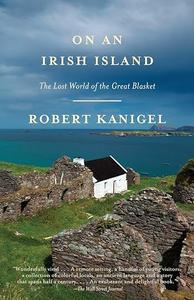 On an Irish Island The Lost World of the Great Blasket