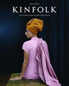 The Art of Kinfolk An Iconic Lens on Life and Style