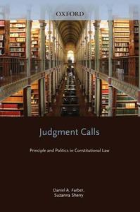 Judgment calls principle and politics in constitutional law