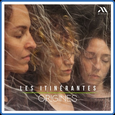 Les Itinérantes - Origines (2024)