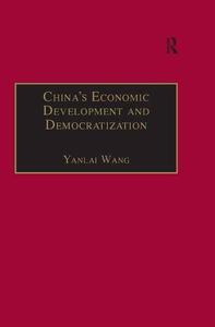 China’s Economic Development and Democratization