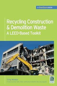 Recycling Construction & Demolition Waste A LEED–Based Toolkit